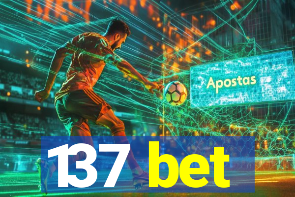 137 bet